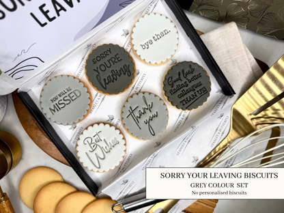 Sorry You're Leaving - Grey
