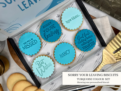 Sorry You're Leaving - Turquoise